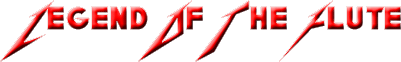 Legend of the Flute