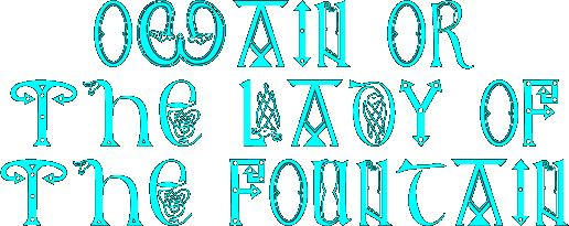 Owain Or The Lady Of The Fountain