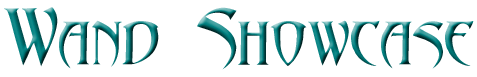 Wand Showcase