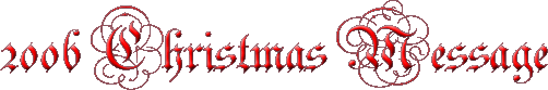 2006 Christmas Message