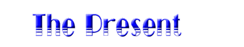The Present