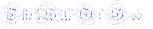 The Will of God