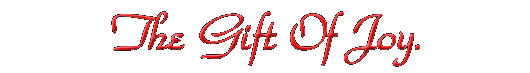 The Gift Of Joy