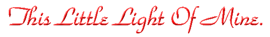 This Little Light Of Mine