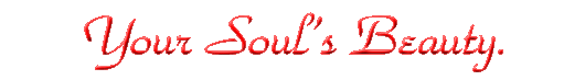 Your Soul's Beauty
