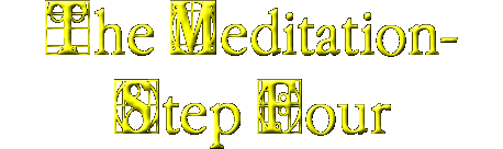 The Meditation-Step Four