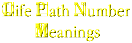 Life Path Number Meanings