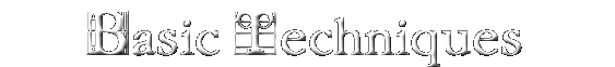 Basic Techniques
