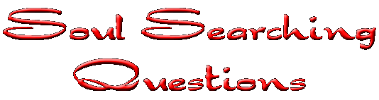 Soul Searching Questions
