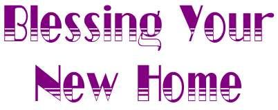 Blessing Your New Home
