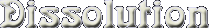 Dissolution