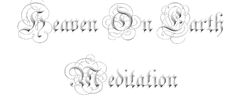 Heaven On Earth Meditation