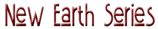 New Earth Series