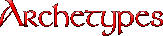 Archetypes