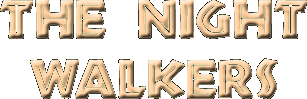 The Night Walkers
