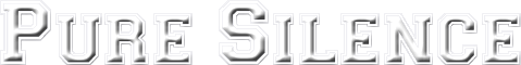 Pure Silence